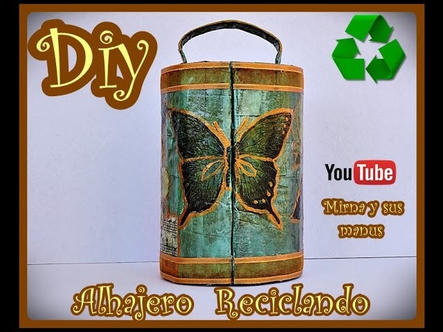 Diy  Alhajero Reciclando  Mirna y sus manus. Diy. recycled jewel box