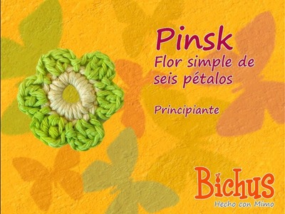 Bichus - Pinsk - Flor simple de seis pétalos