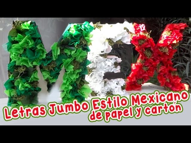 Letras Jumbo México :: Decoracion Mexicana :: Chuladas Creativas