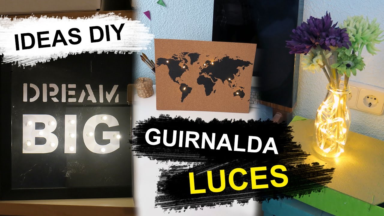 IDEAS DIY con Guirnalda Luces