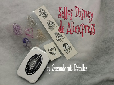 Sellos Disney de Aliexpress