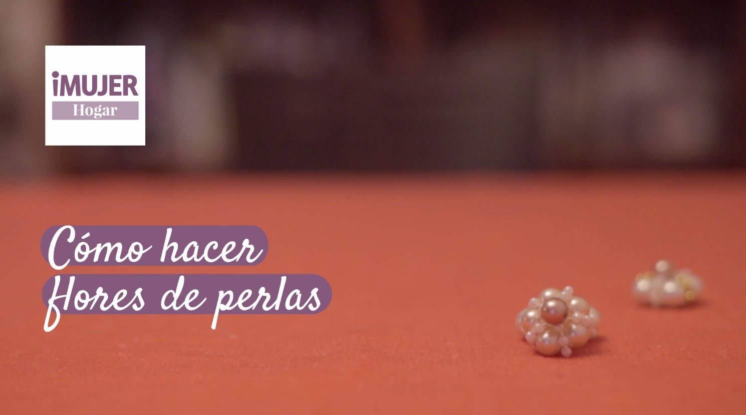 Cómo hacer flores de perlas | @iMujerHogar
