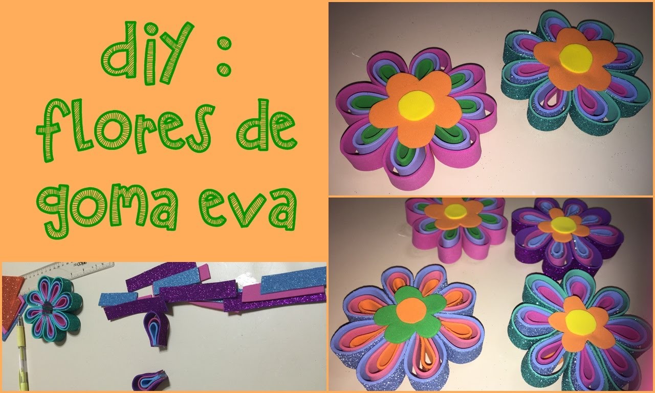 DIY : Flor de goma eva | Manualidades