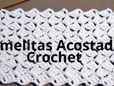 Punto Pamelitas Acostadas en tejido crochet tutorial paso a paso.