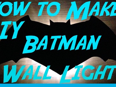 Como hacer una Lampara de Pared de Batman DIY NeRRRd 001