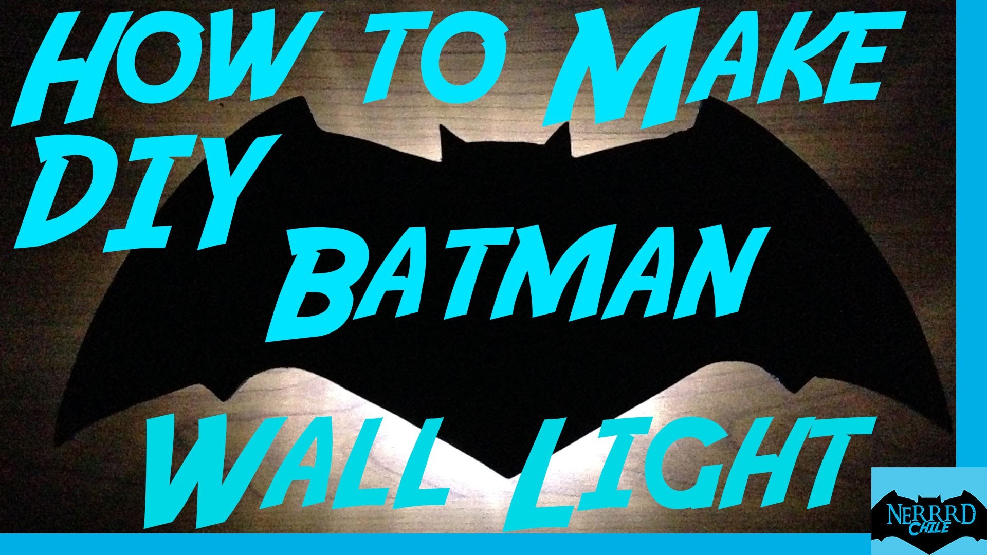 Como hacer una Lampara de Pared de Batman DIY NeRRRd 001