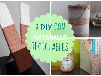 ✿ MANUALIDADES con materiales RECICLABLES | DIY para el DÍA DE LA TIERRA ✿