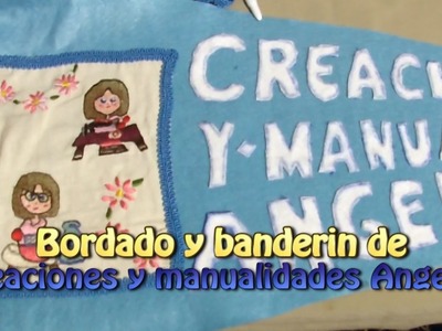 Bordado y banderin de Creaciones y manualidades angeles
