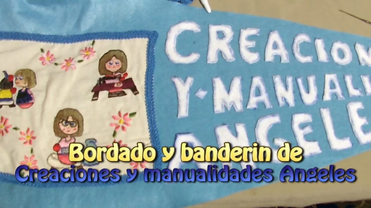 Bordado y banderin de Creaciones y manualidades angeles