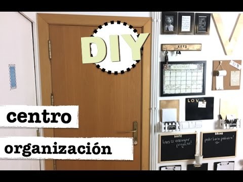 DIY | COMO HACER UN CENTRO DE ORGANIZACION | facil y rapido