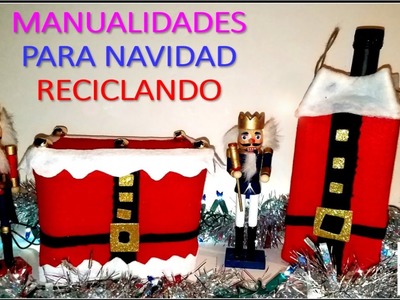 MANUALIDADES PARA NAVIDAD RECICLANDO. RECYCLED CHRISTMAS DECORATION PART 2