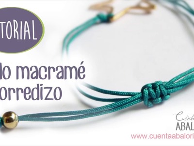 Nudo macramé corredizo