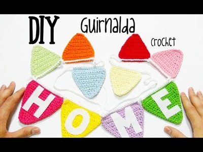 DIY Guirnalda crochet.ganchillo (tutorial)