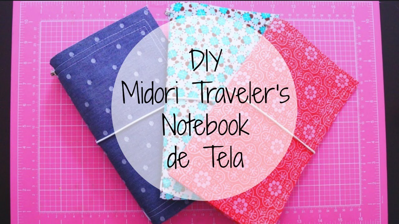 DIY Midori Traveler´s Notebook de Tela | Julieta Jareda