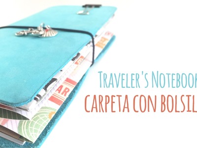 Cómo hacer una carpeta con bolsillos para Traveler's Notebook - TUTORIAL DIY
