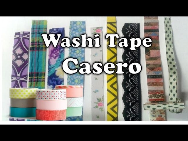 DIY: Como hacer Washi Tape Casero (varias ideas) DelCarmenArtesanal