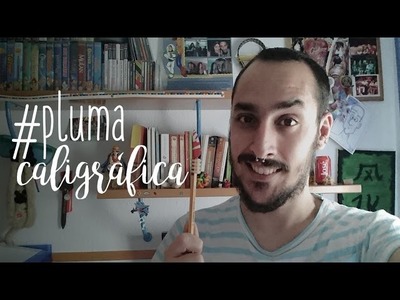 #PlumaCaligráfica | Pluma caligráfica reciclada - DIY