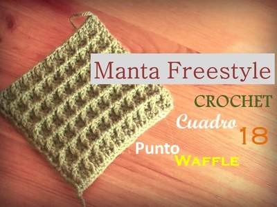 Manta a crochet FreeStyle cuadro 18: punto waffle (diestro)