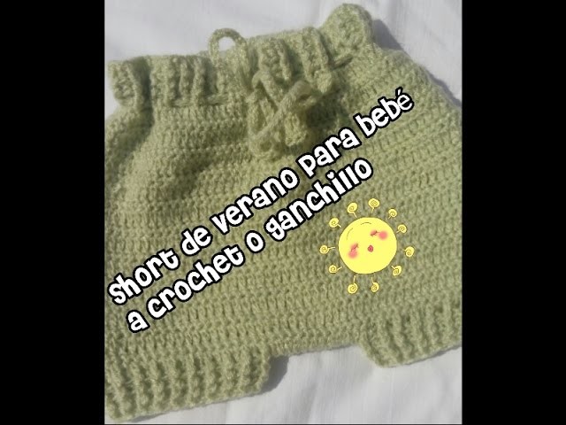 Short para bebé en crochet o ganchillo muy fácil