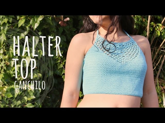 Tutorial Halter Top Ganchillo | Crochet Fácil y Rápido