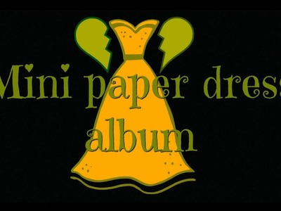 Paper dress album