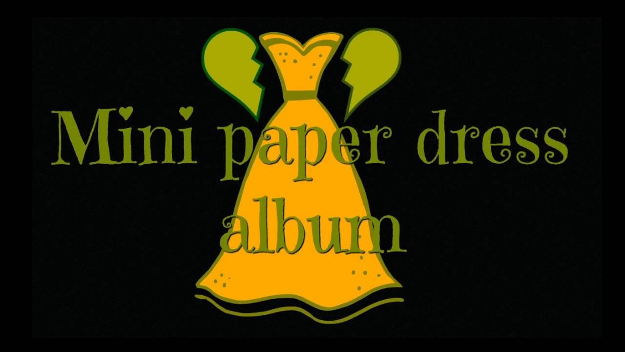 Paper dress album