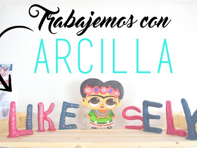 Letras de arcilla ♡ DIY ❀ Manualidades || Likesely