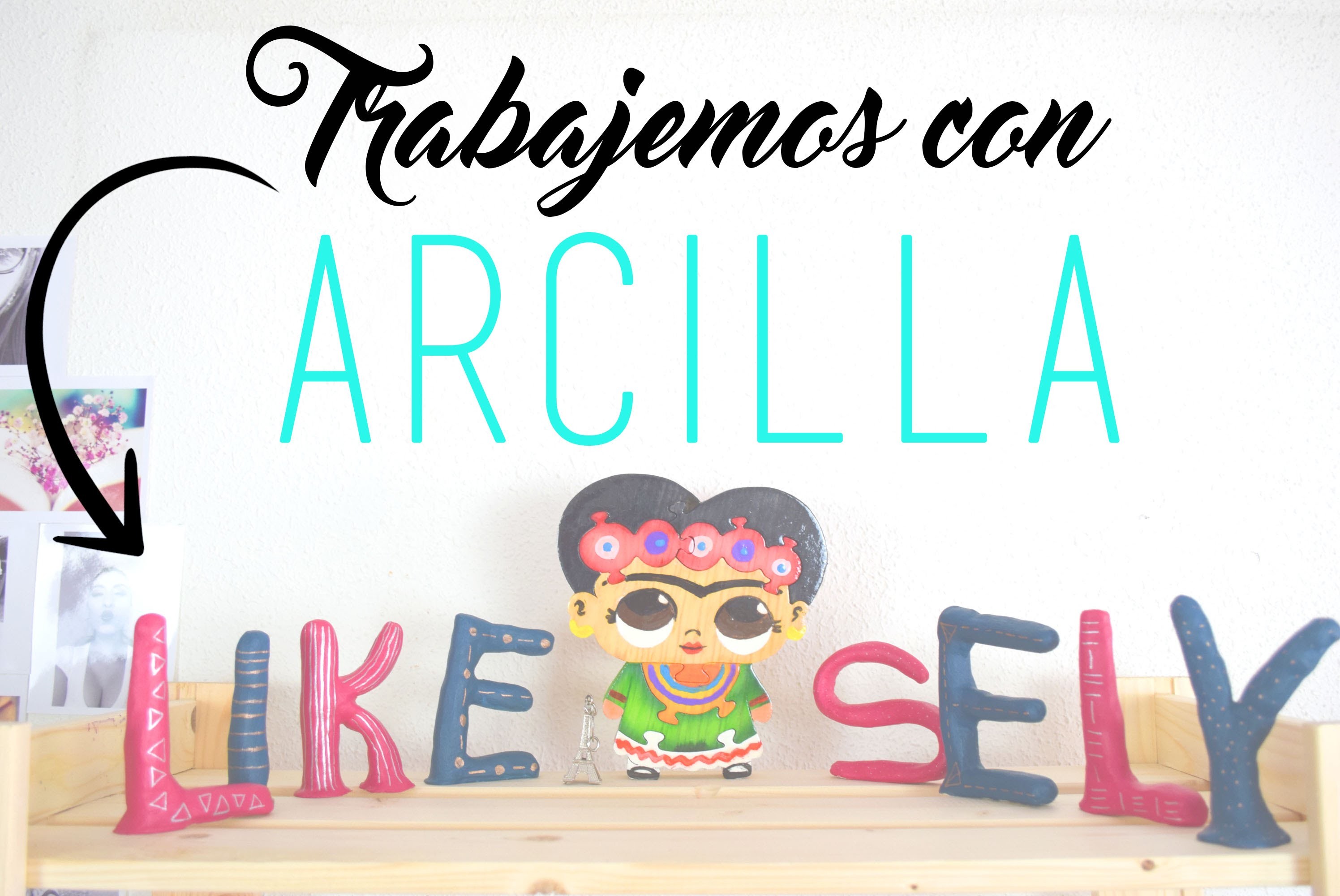 Letras de arcilla ♡ DIY ❀ Manualidades || Likesely