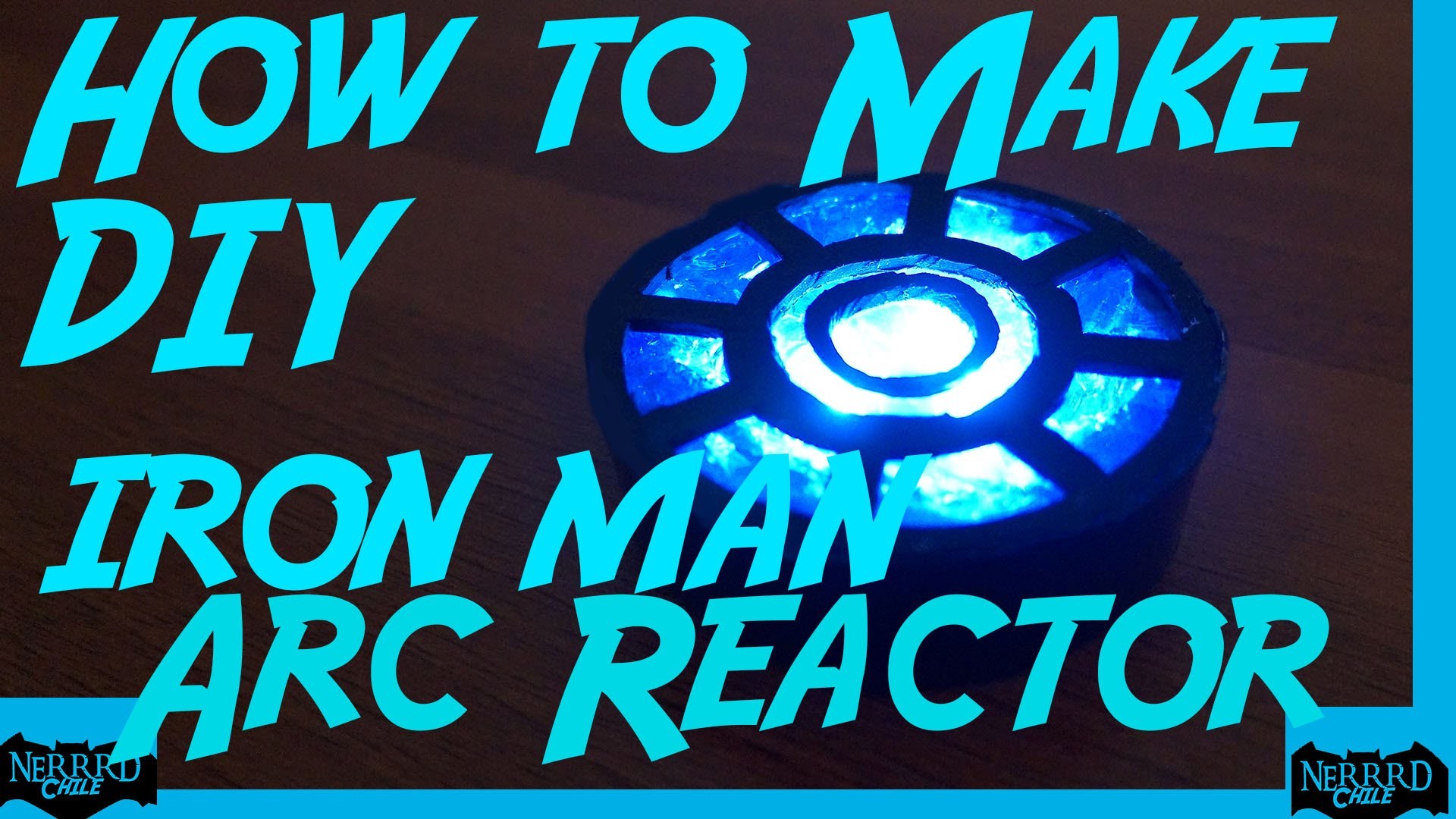 Como Hacer el Arc Reactor de Iron Man DIY NeRRRd 002