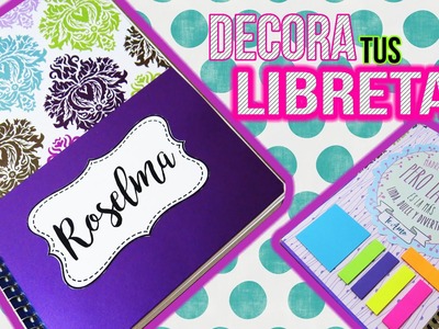 DECORA TUS LIBRETAS. POST-IT ♥♥ TUTORIAL