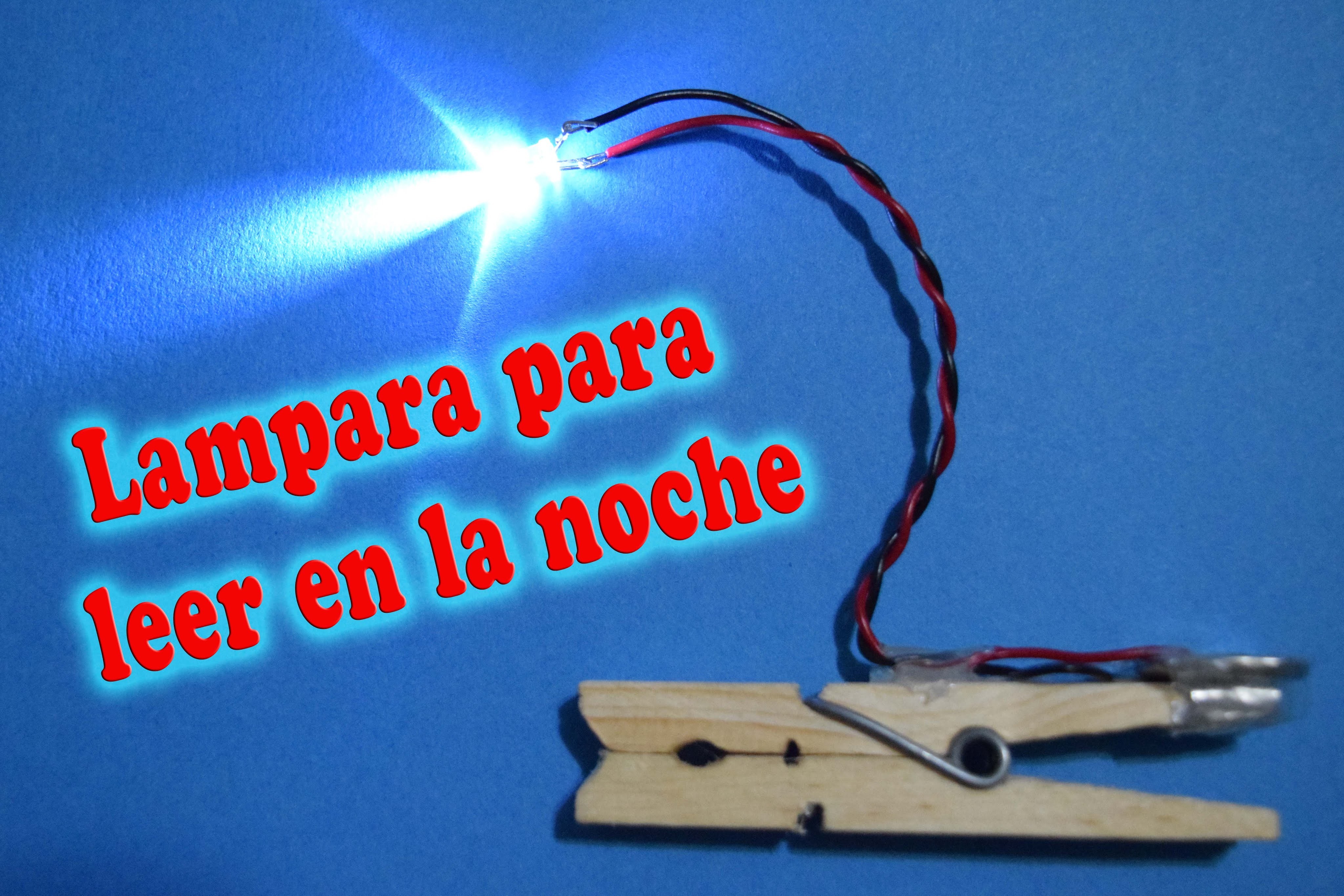 Lampara casera para leer en la noche.