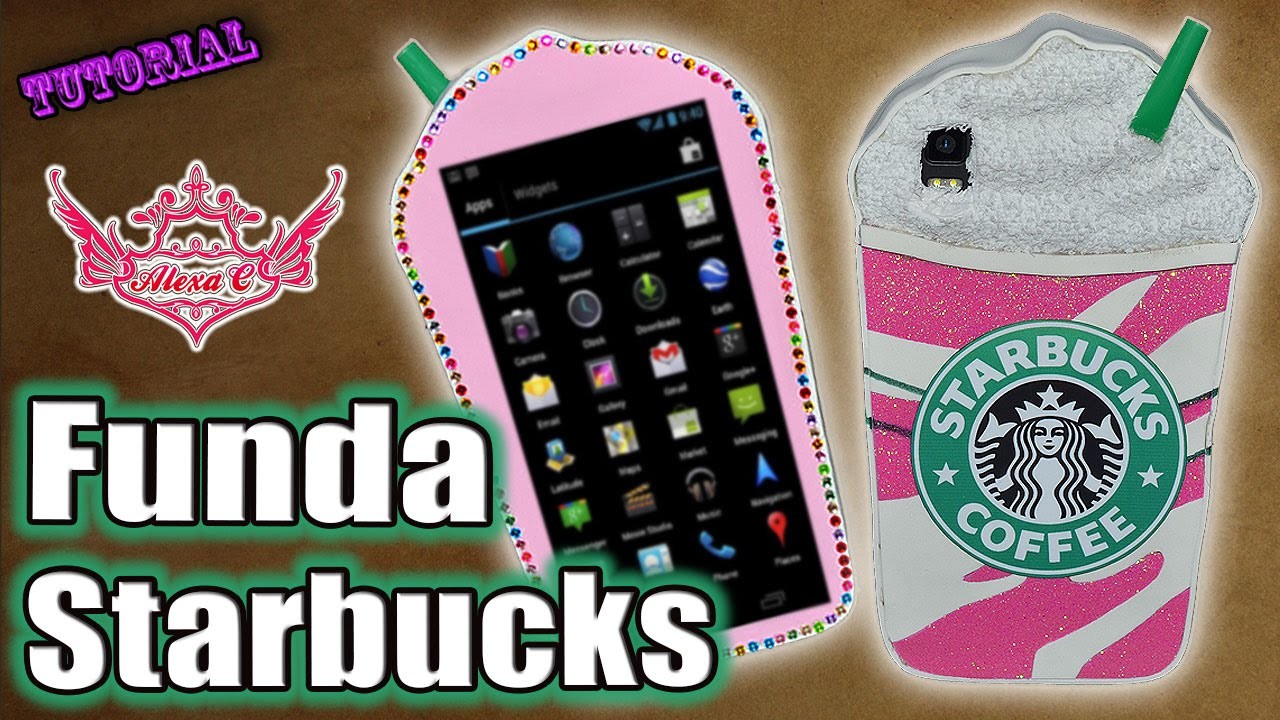 ♥ Tutorial: Funda.Carcasa Frappuccino Starbucks ♥