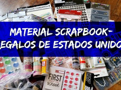 Material Scrapbook. Regalos de Estados Unidos. Cristina Su - Perú