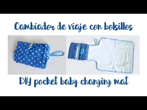 Cambiador de viaje con bolsillos - DIY pocket baby changing mat
