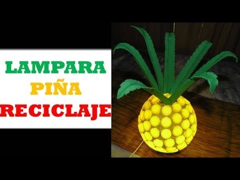 DIY : Lampara de TAPAS en Forma de Piña