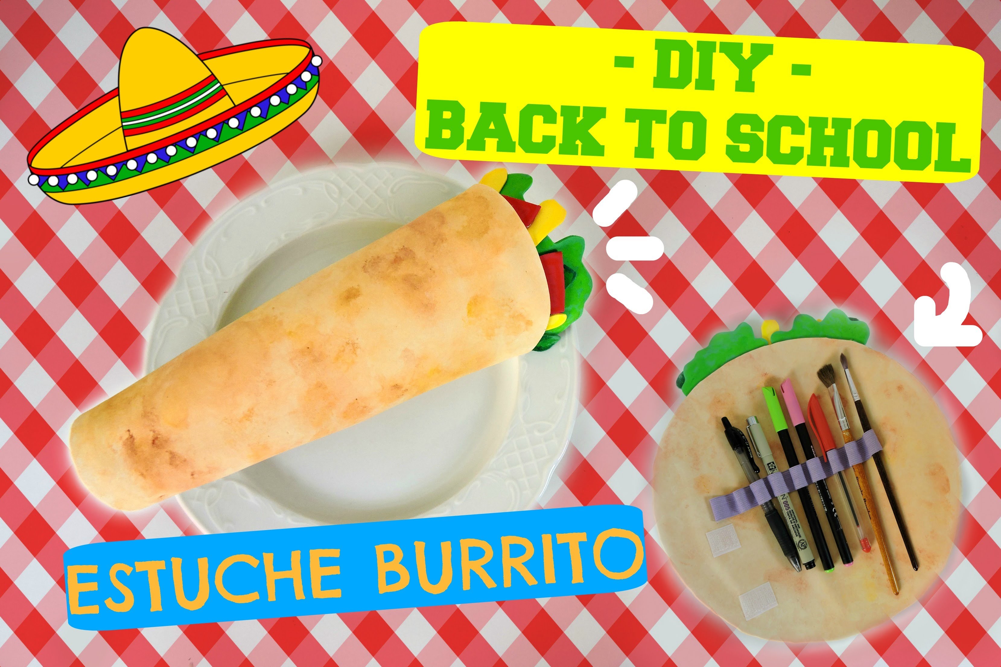 DIY REGRESO A CLASES - Estuche burrito Mexicano. DIY WEIRD BACK TO SCHOOL SUPPLIES