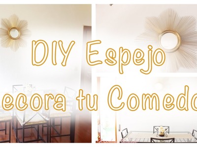 Decora tu Comedor + DIY Espejo de Palitos | Rosalyn Channel