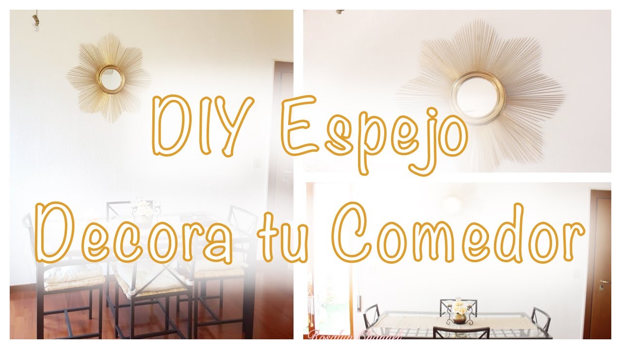 Decora tu Comedor + DIY Espejo de Palitos | Rosalyn Channel