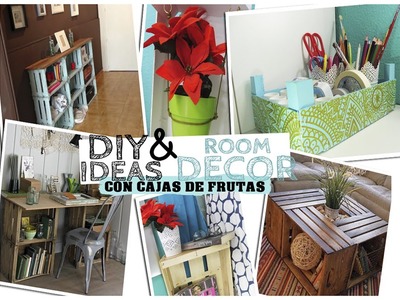 DIY & IDEAS DECORACION CON CAJAS DE FRUTAS | Maria Rupa