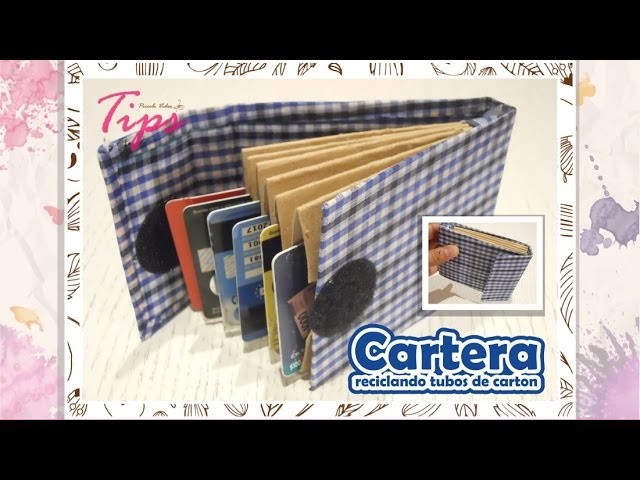 Cartera - Reciclando tubos de carton - DIY