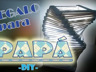 Regala una Lampara  a Papá!!! -DIY-  Give an easy Lamp for Father's day