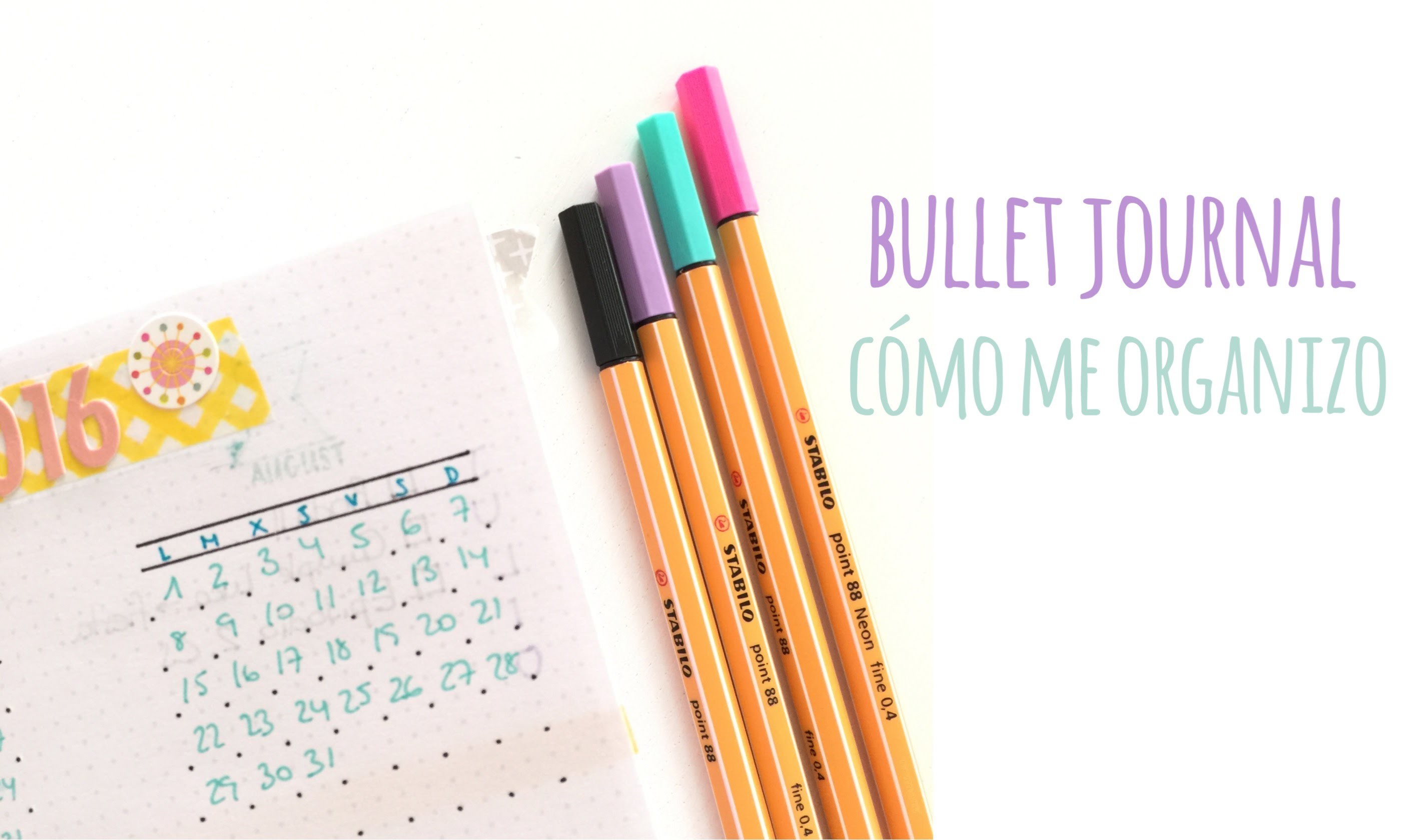 Mi Bullet Journal - Cómo me organizo