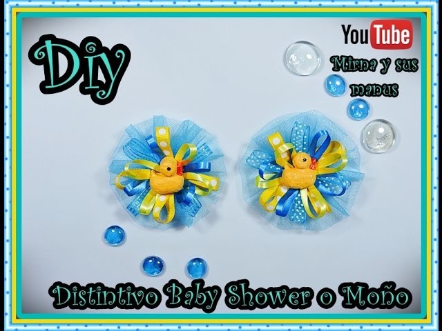 Diy  Distintivo Baby Shower o Moño  Mirna y sus manus. Baby Shower Souvenirs Diy
