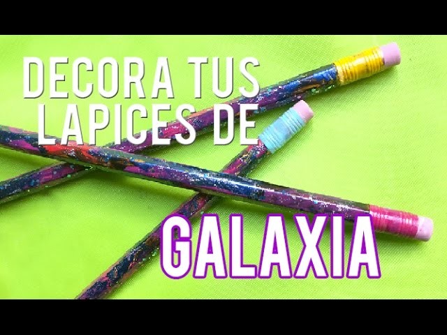 Decora tus Lápices de galaxia | Vuelta a clases | Manualidades fáciles! 手作りのペン