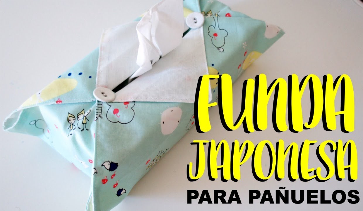 Funda japonesa para pañuelos de papel. DIY