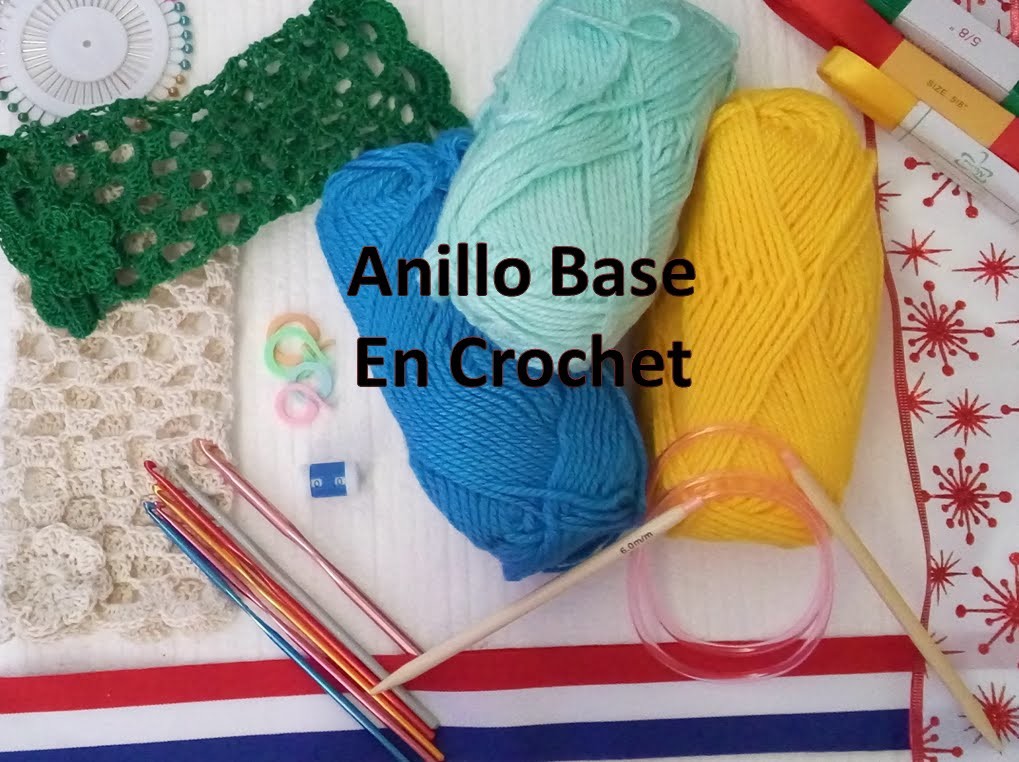 Cómo hacer Anillo Base fijo  y Anillo Base ajustable en Crochet