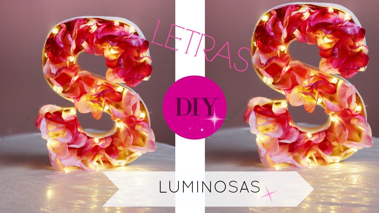 LETRAS LUMINOSAS DIY!!! ROOM DECOR