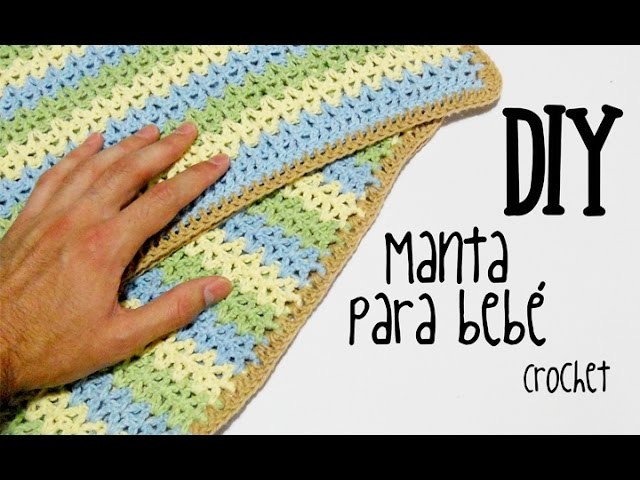 DIY Manta para bebé crochet.ganchillo (tutorial)