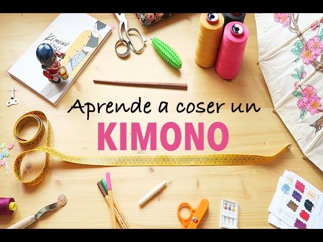 DIY CÓMO HACER UN KIMONO DE PRINCIPIO A FIN - Aprende a coser