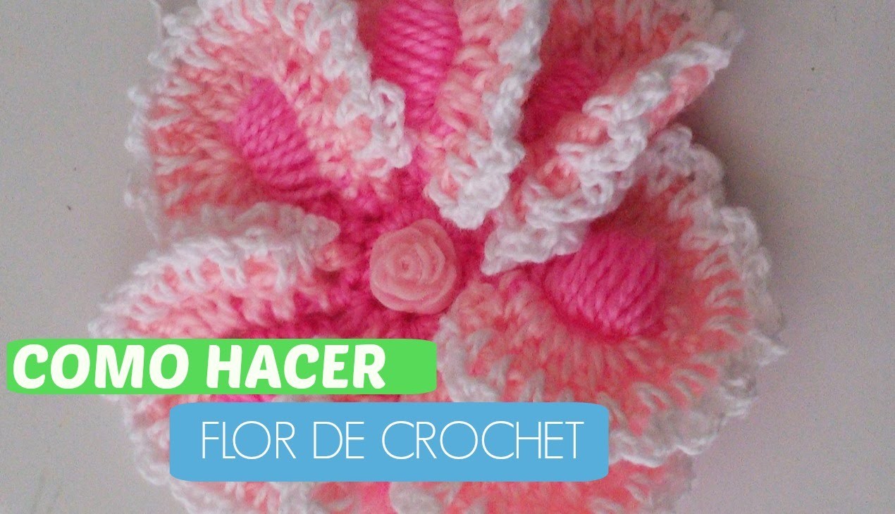 COMO SE HACE FLOR DE CROCHET (How to make knitting crochet - A Flower)
